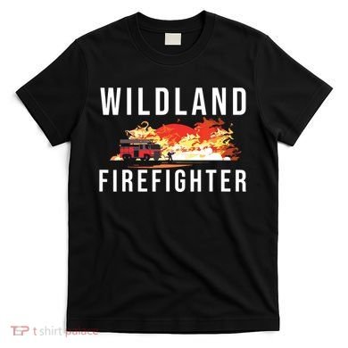 Wildland Firefighter Boots Fireman Fire Rescue Firefighting T-Shirt