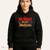 We Finally Beat Medicare Funny Political Statement Hoodie thumb 5
