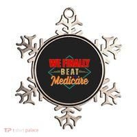 We Finally Beat Medicare Funny Political Statement Ornament thumb 0