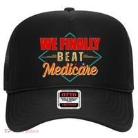 We Finally Beat Medicare Funny Political Statement Hat thumb 0