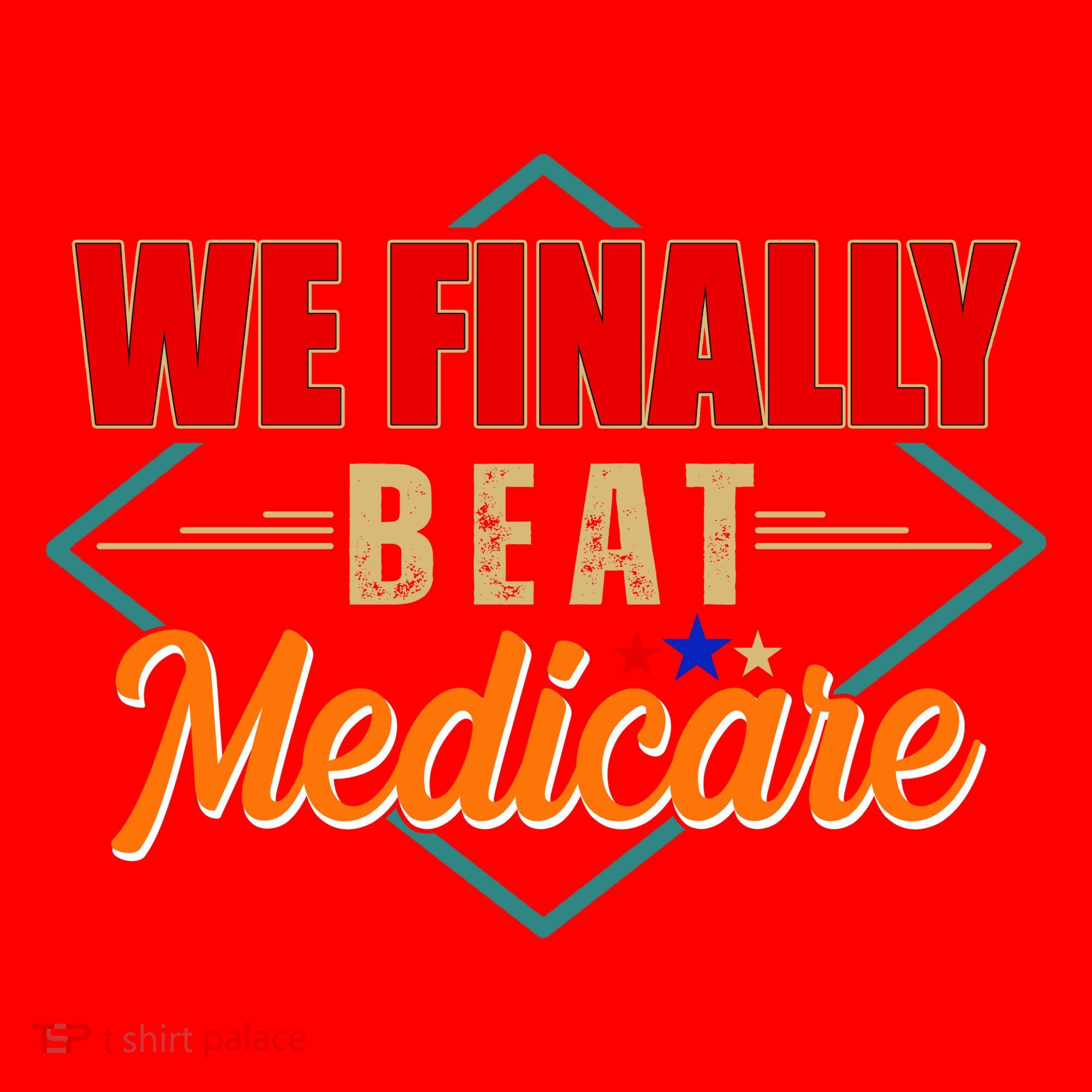 We Finally Beat Medicare Funny Political Statement Santa Hat