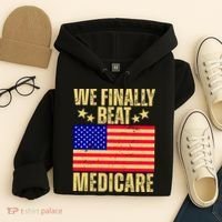 We Finally Beat Medicare Hoodie thumb 4