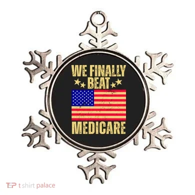 We Finally Beat Medicare Ornament