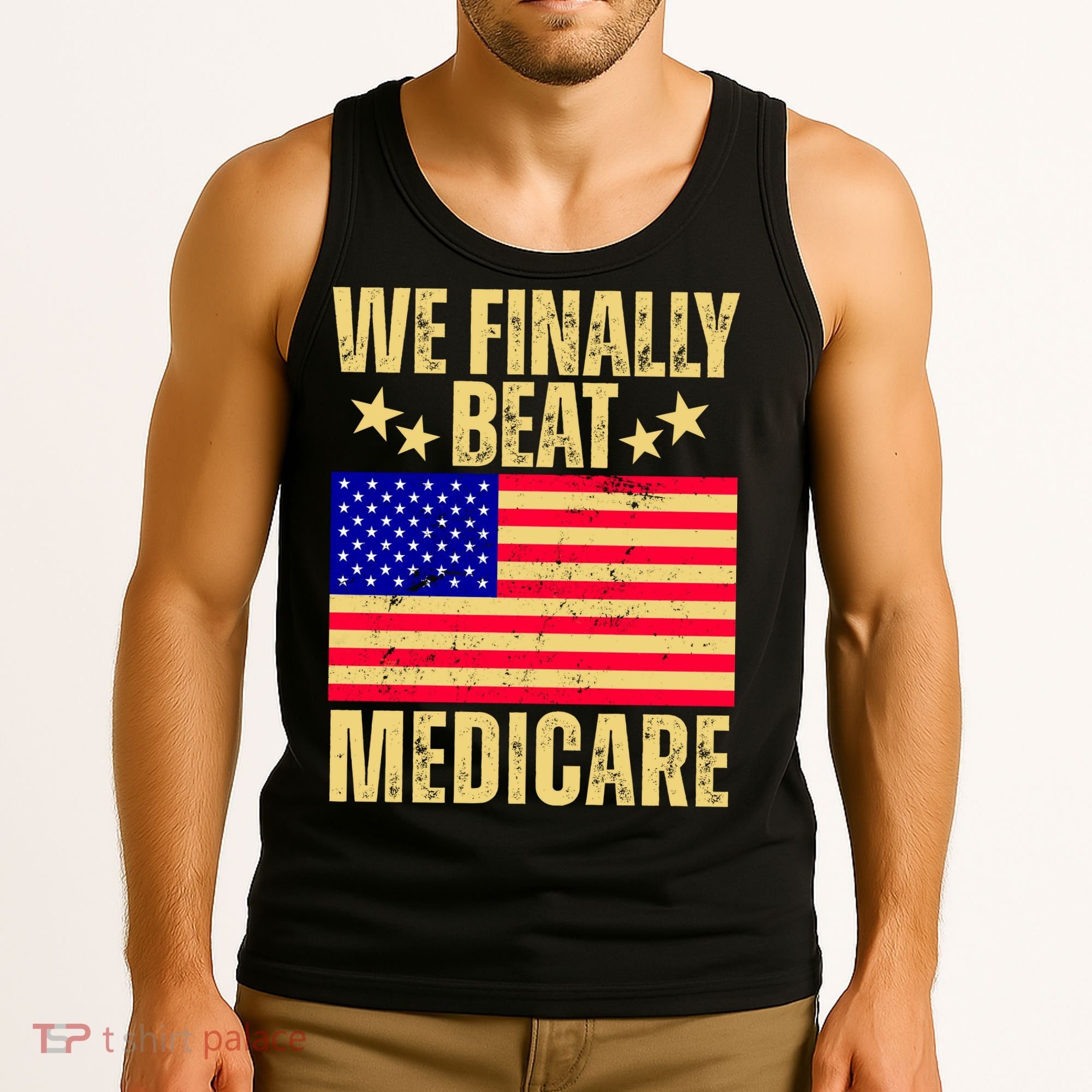 We Finally Beat Medicare Tank Top