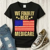 We Finally Beat Medicare Women's T-Shirt thumb 3