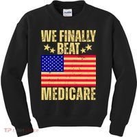 We Finally Beat Medicare Kids Sweatshirt thumb 0