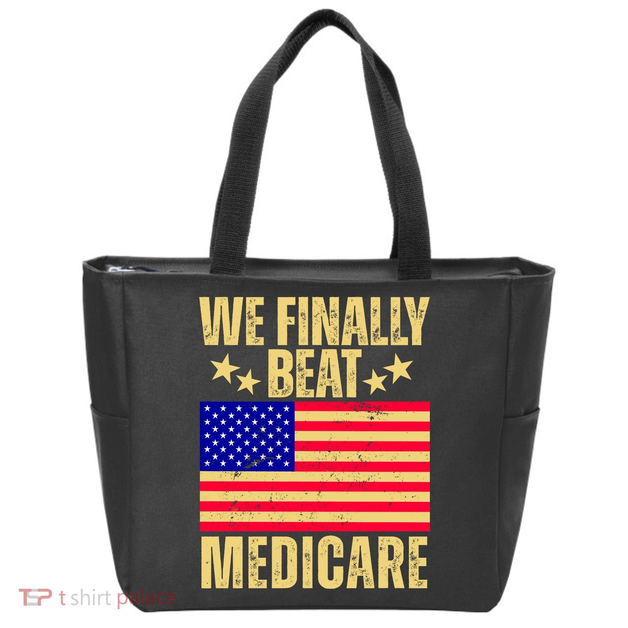 We Finally Beat Medicare Tote Bag