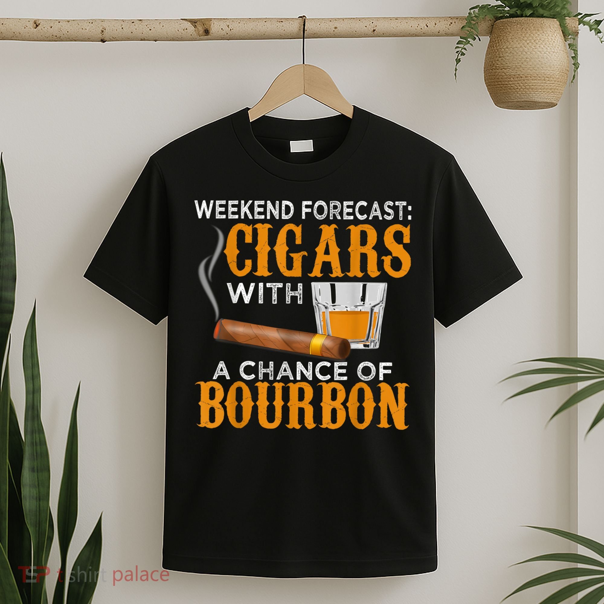 Weekend Forecast Cigars Chance Of Bourbon Cigar For Dad T-Shirt