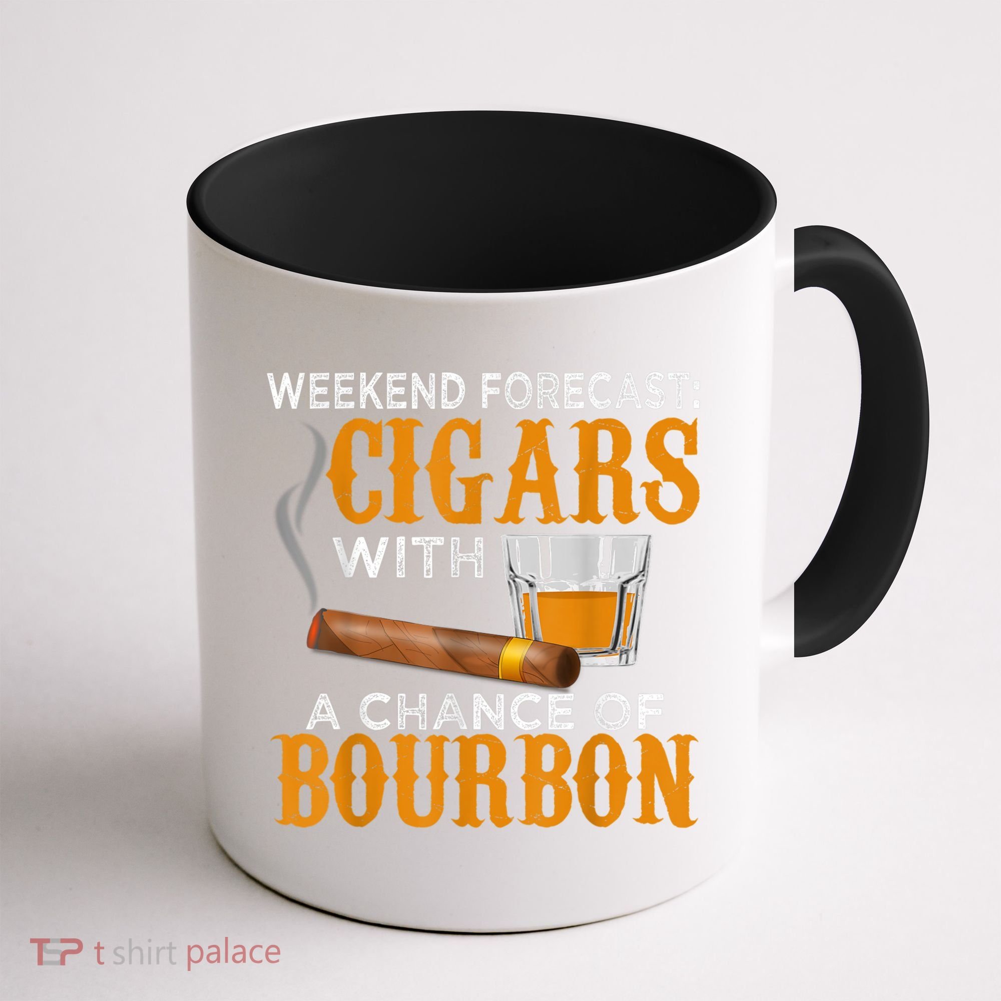 Weekend Forecast Cigars Chance Of Bourbon Cigar For Dad Coffee Mug