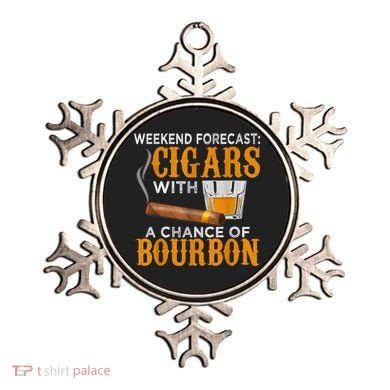 Weekend Forecast Cigars Chance Of Bourbon Cigar For Dad Ornament