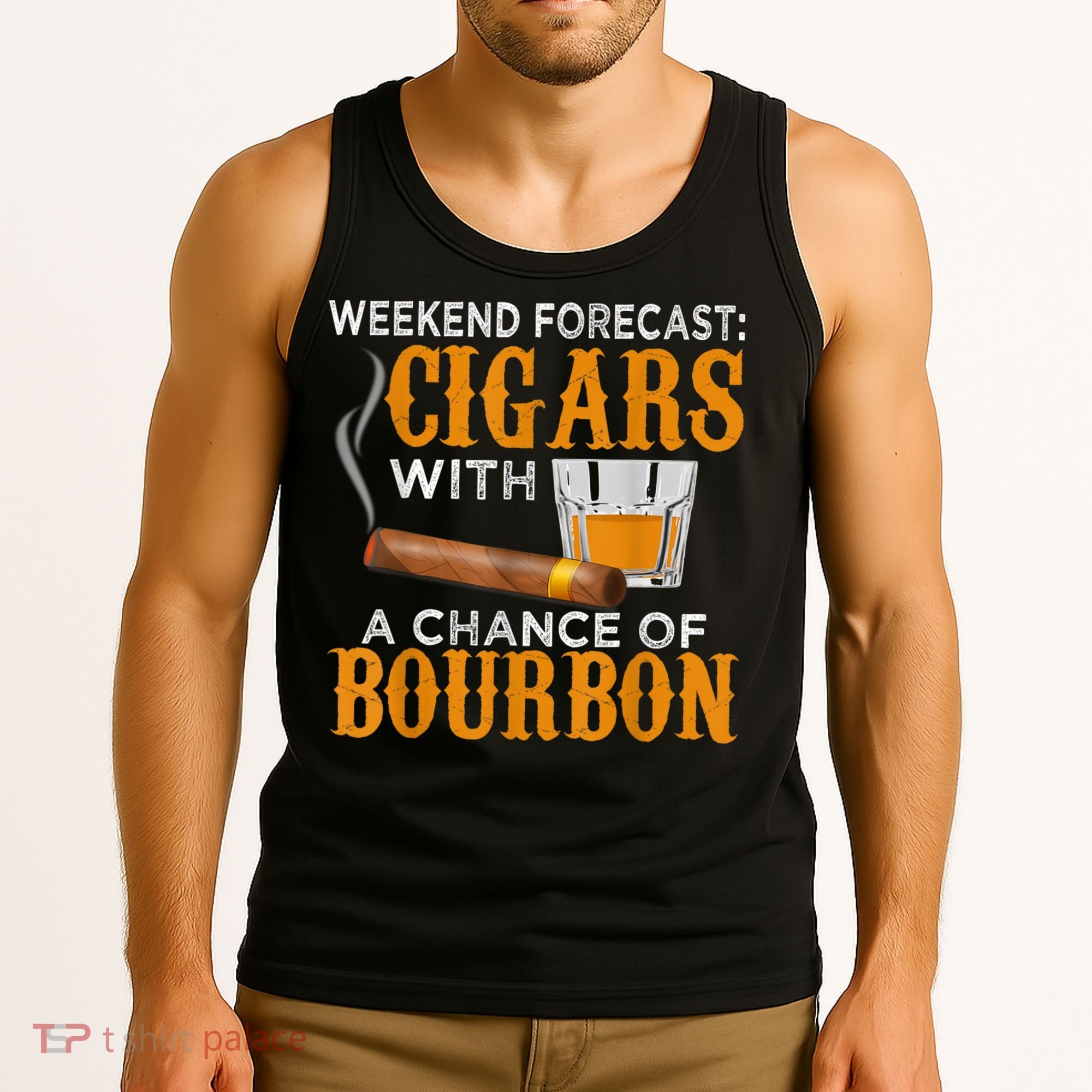 Weekend Forecast Cigars Chance Of Bourbon Cigar For Dad Tank Top