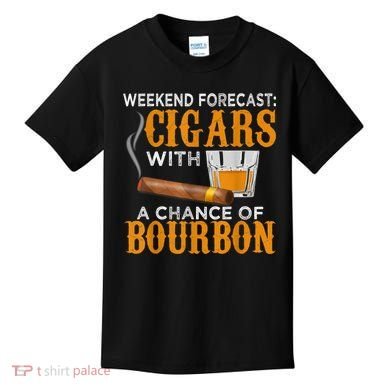 Weekend Forecast Cigars Chance Of Bourbon Cigar For Dad Kids T-Shirt