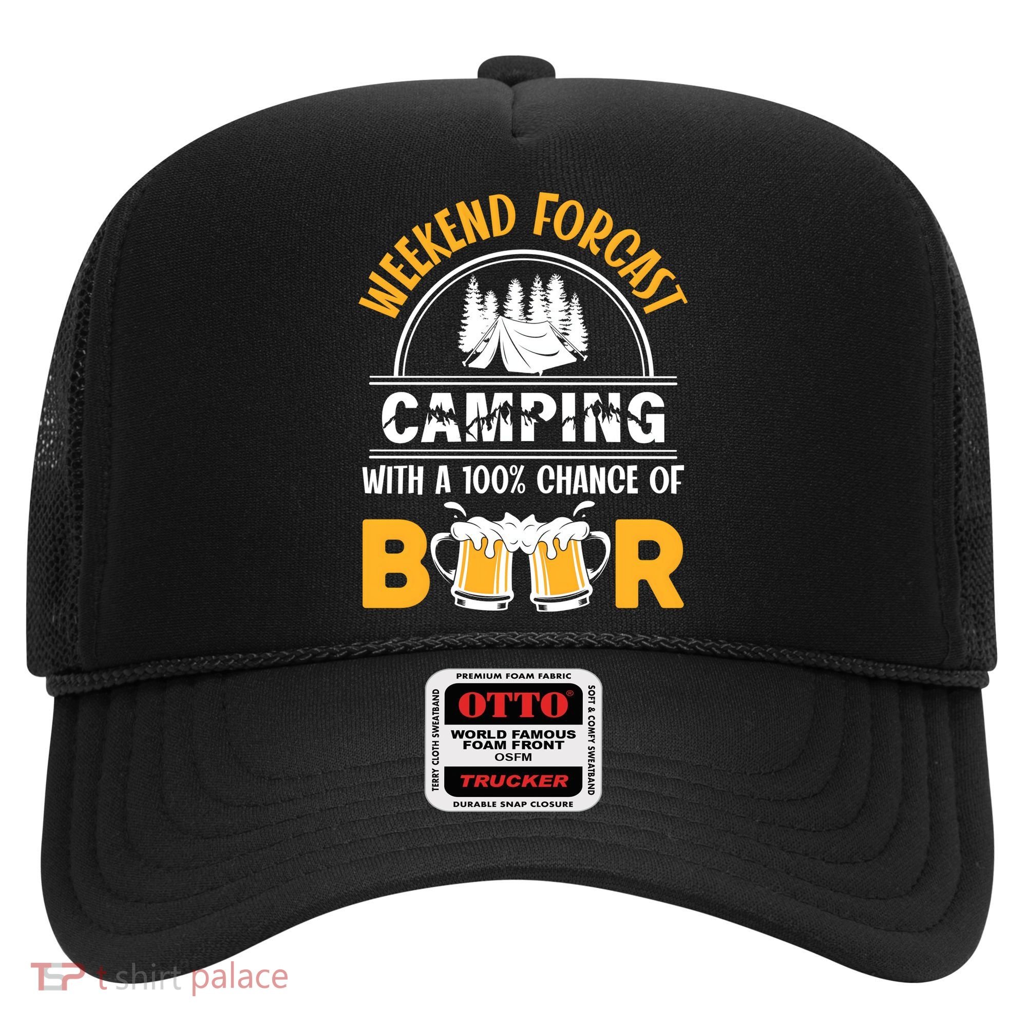 Weekend Forecast Camping With A 100% Chance Of Beer Funny Camping Hat