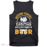 Weekend Forecast Camping With A 100% Chance Of Beer Funny Camping Tank Top thumb 0