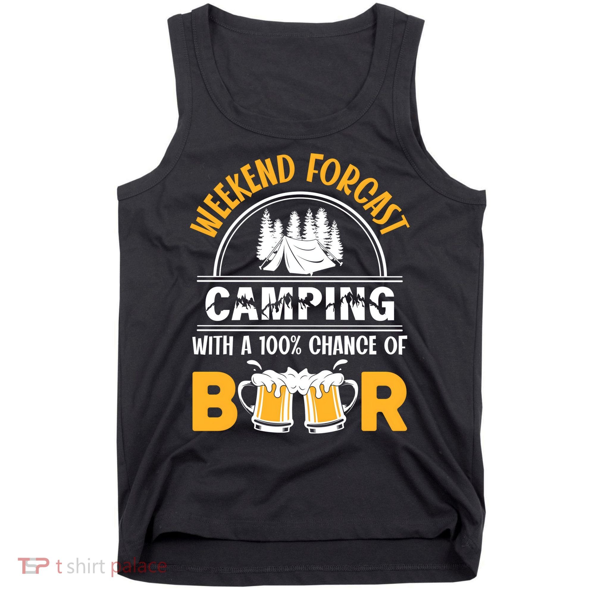 Weekend Forecast Camping With A 100% Chance Of Beer Funny Camping Tank Top