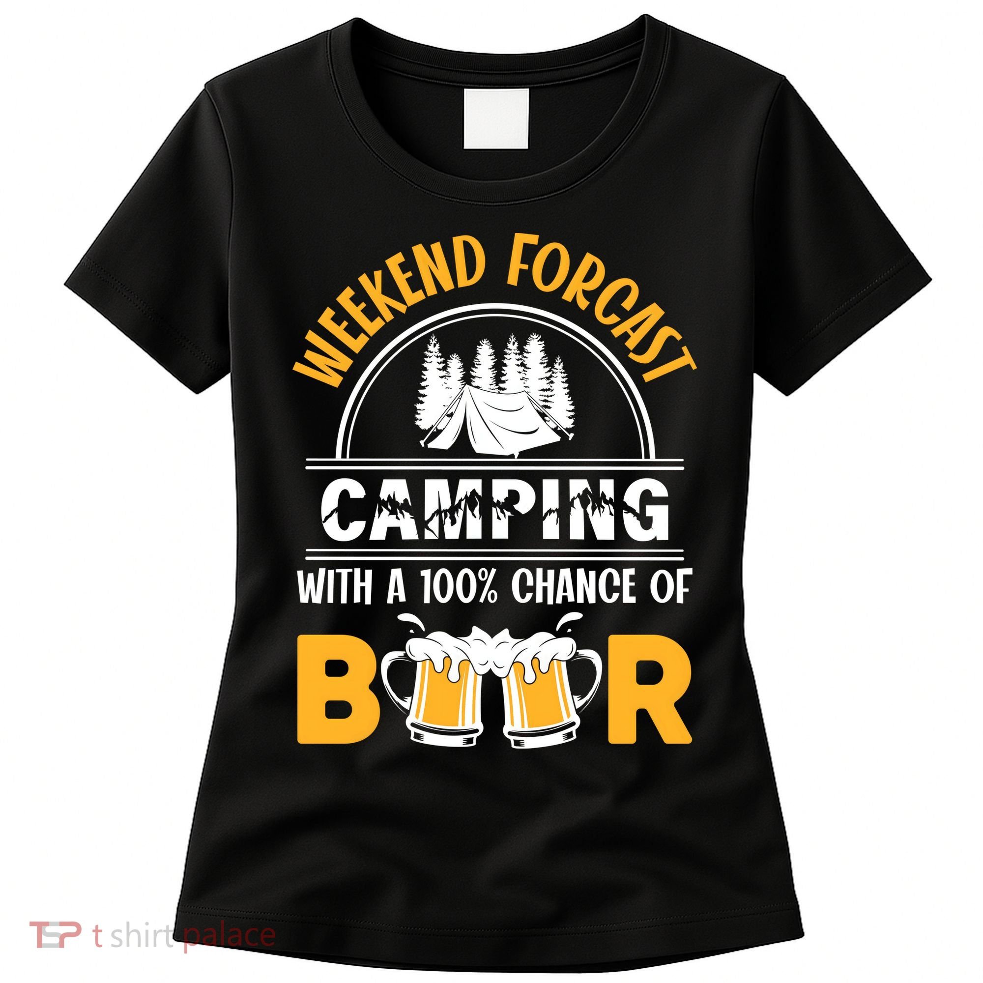 Weekend Forecast Camping With A 100% Chance Of Beer Funny Camping Women's T-Shirt