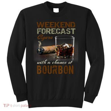 Weekend Forecast Cigars With Chance Bourbon Men Sweatshirt