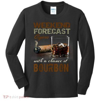 Weekend Forecast Cigars With Chance Bourbon Men Kids Long Sleeve Shirt