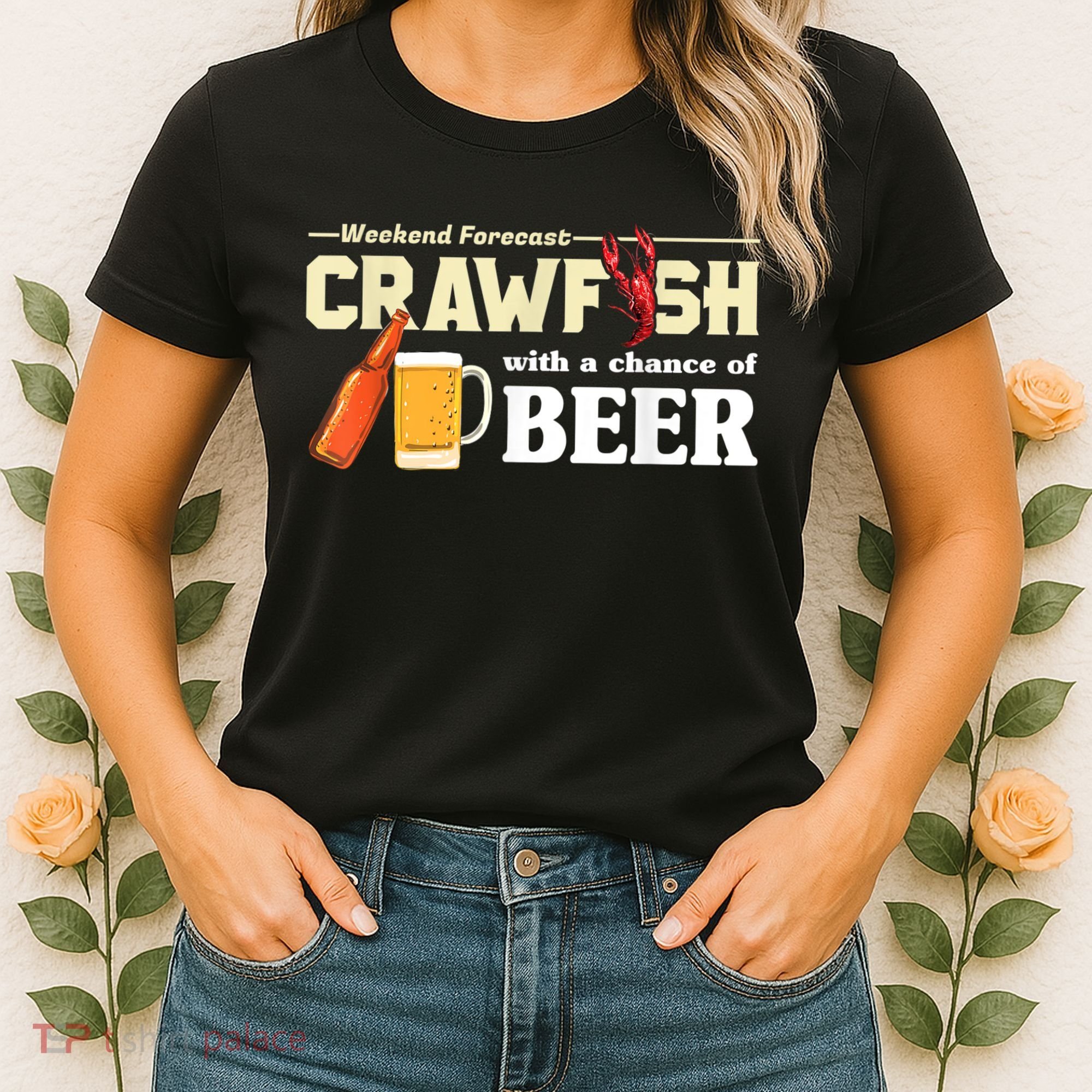 Weekend Forecast Crawfish With A Chance Of Beer Women's T-Shirt