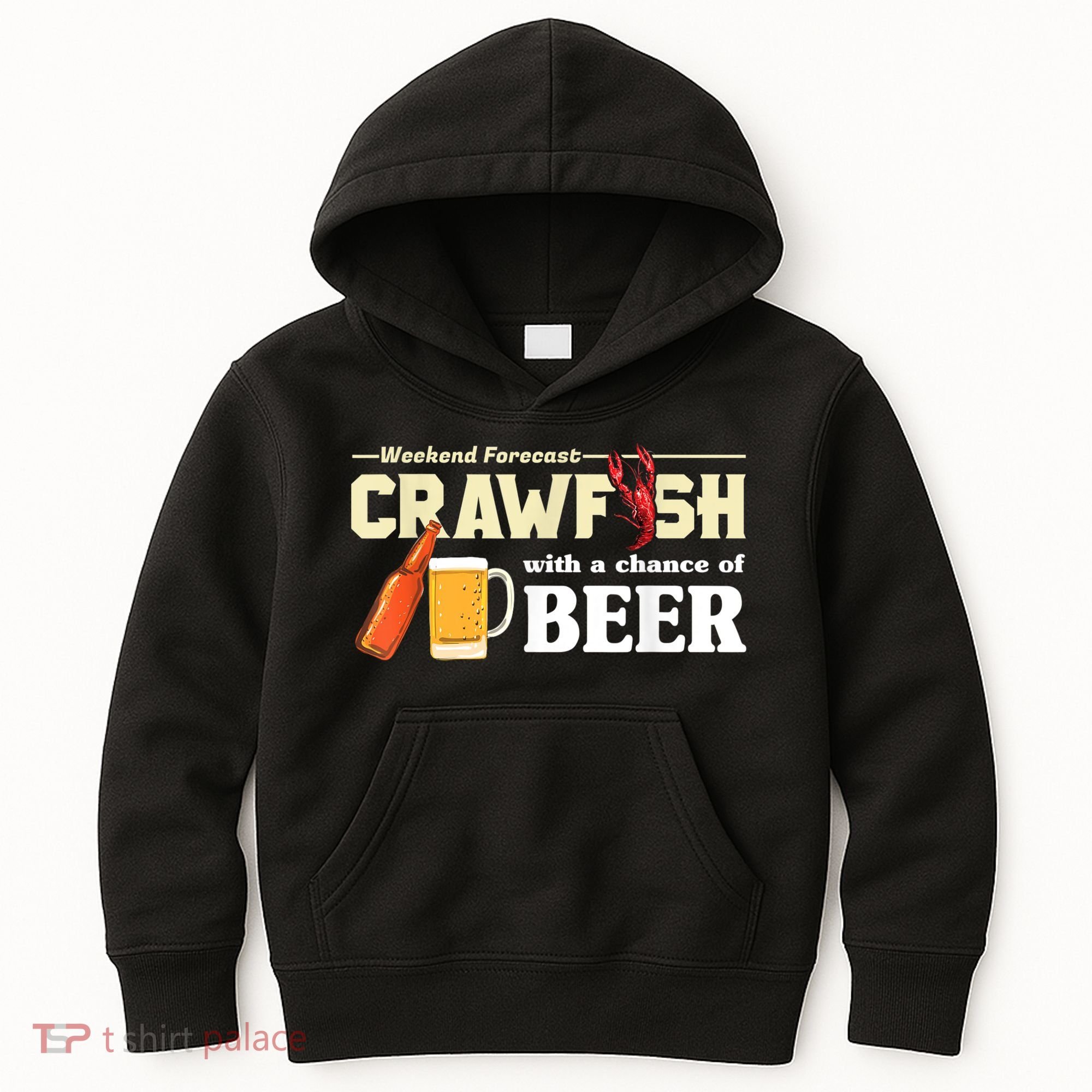 Weekend Forecast Crawfish With A Chance Of Beer Kids Hoodie