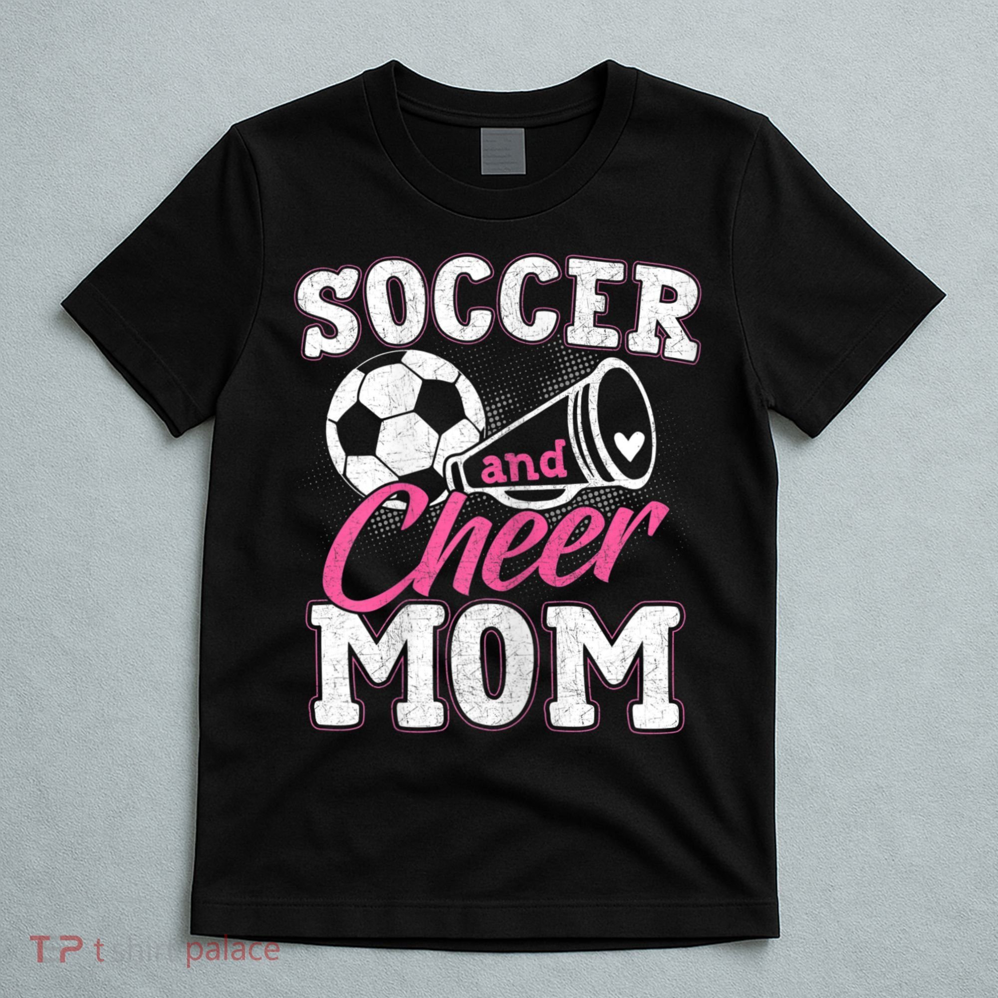 Womens Funny Cheerleading Mom Soccer And Cheer Mom T-Shirt