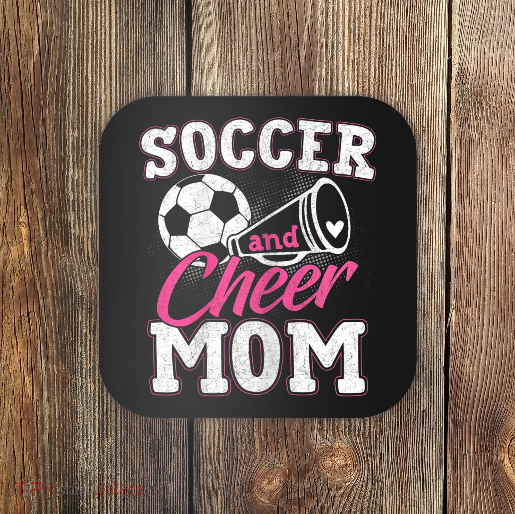 Womens Funny Cheerleading Mom Soccer And Cheer Mom Coaster