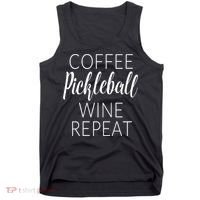 Womens Funny Coffee Pickleball Wine Repeat Gift VNeck TShirt Tank Top thumb 0