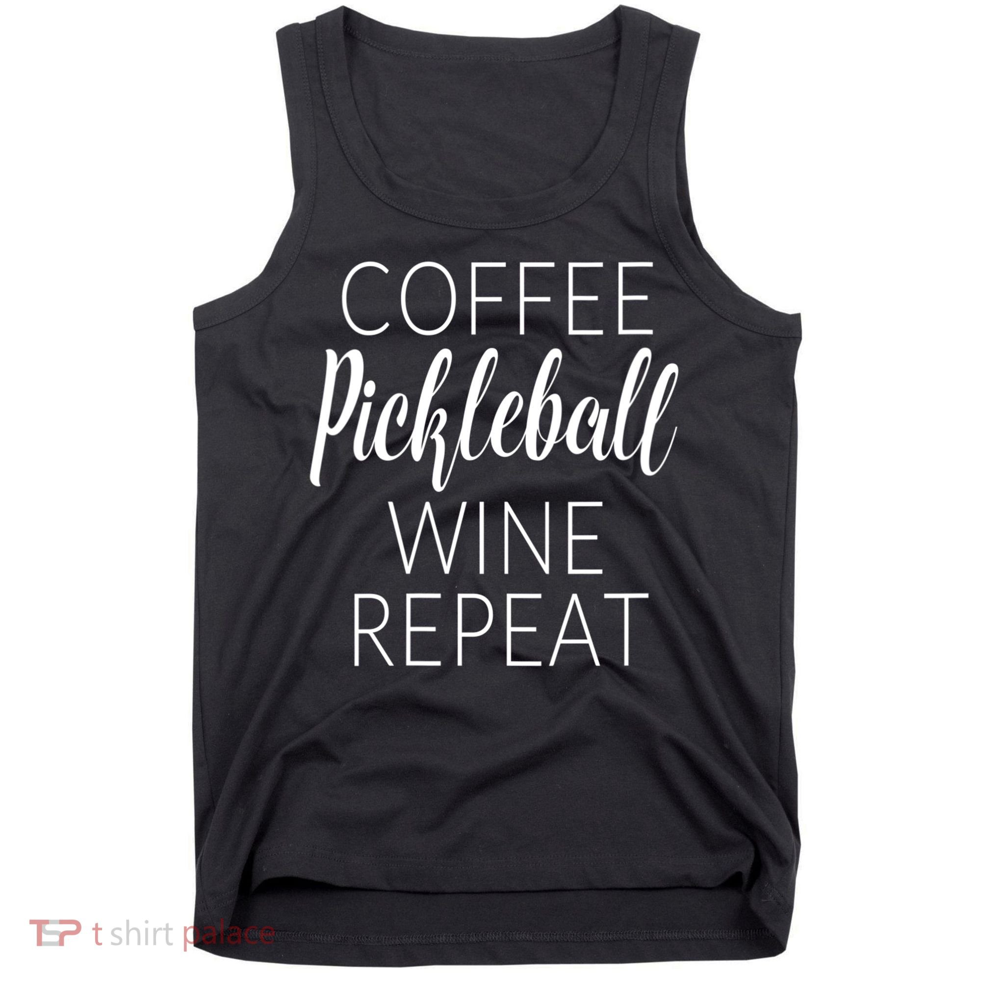 Womens Funny Coffee Pickleball Wine Repeat Gift VNeck TShirt Tank Top
