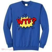 Wtf Funny Comic Book Wtf Gift Sweatshirt thumb 0