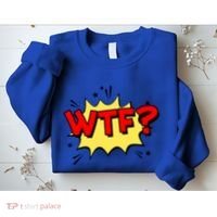 Wtf Funny Comic Book Wtf Gift Sweatshirt thumb 2