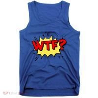 Wtf Funny Comic Book Wtf Gift Tank Top thumb 0