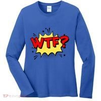 Wtf Funny Comic Book Wtf Gift Women's Long Sleeve Shirt thumb 0