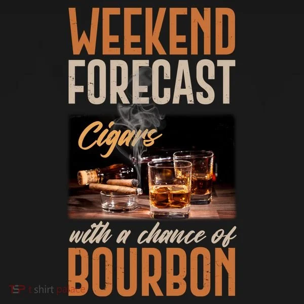 Weekend Forecast Cigars With Chance Bourbon Doggie Tank