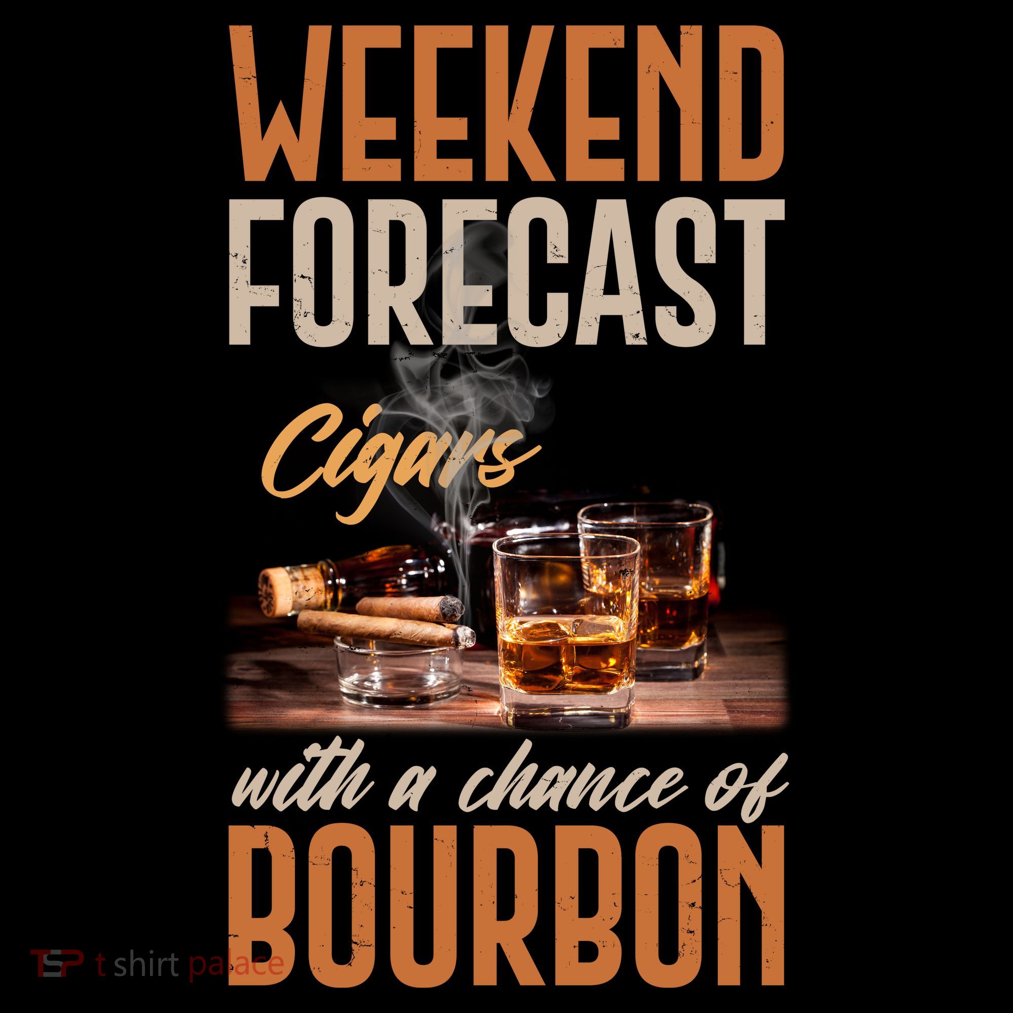 Weekend Forecast Cigars With Chance Bourbon Button