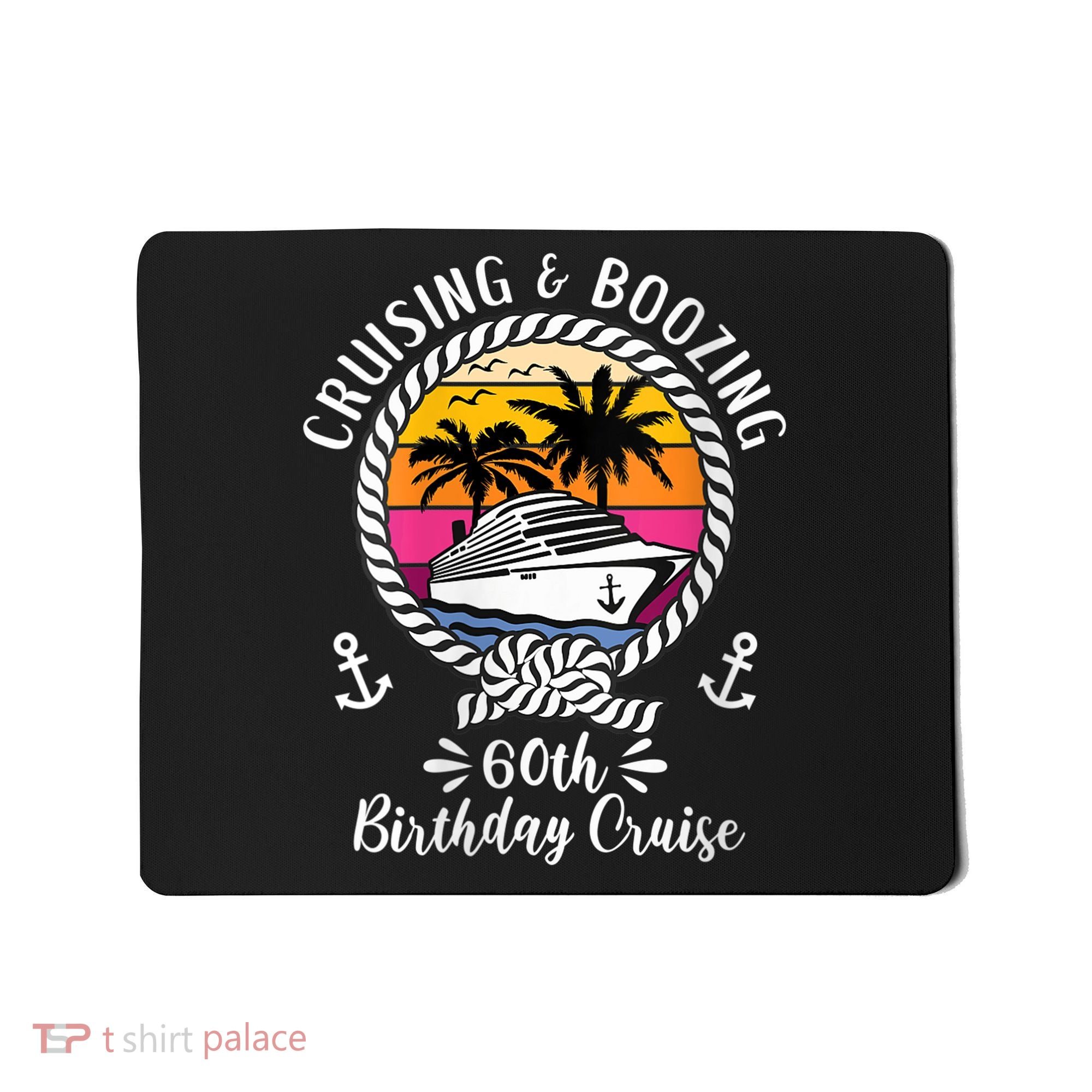 WoM.e.ns Funny Cruise Ship Cruising and Boozing 60th Birthday Cruise V-Neck Mousepad