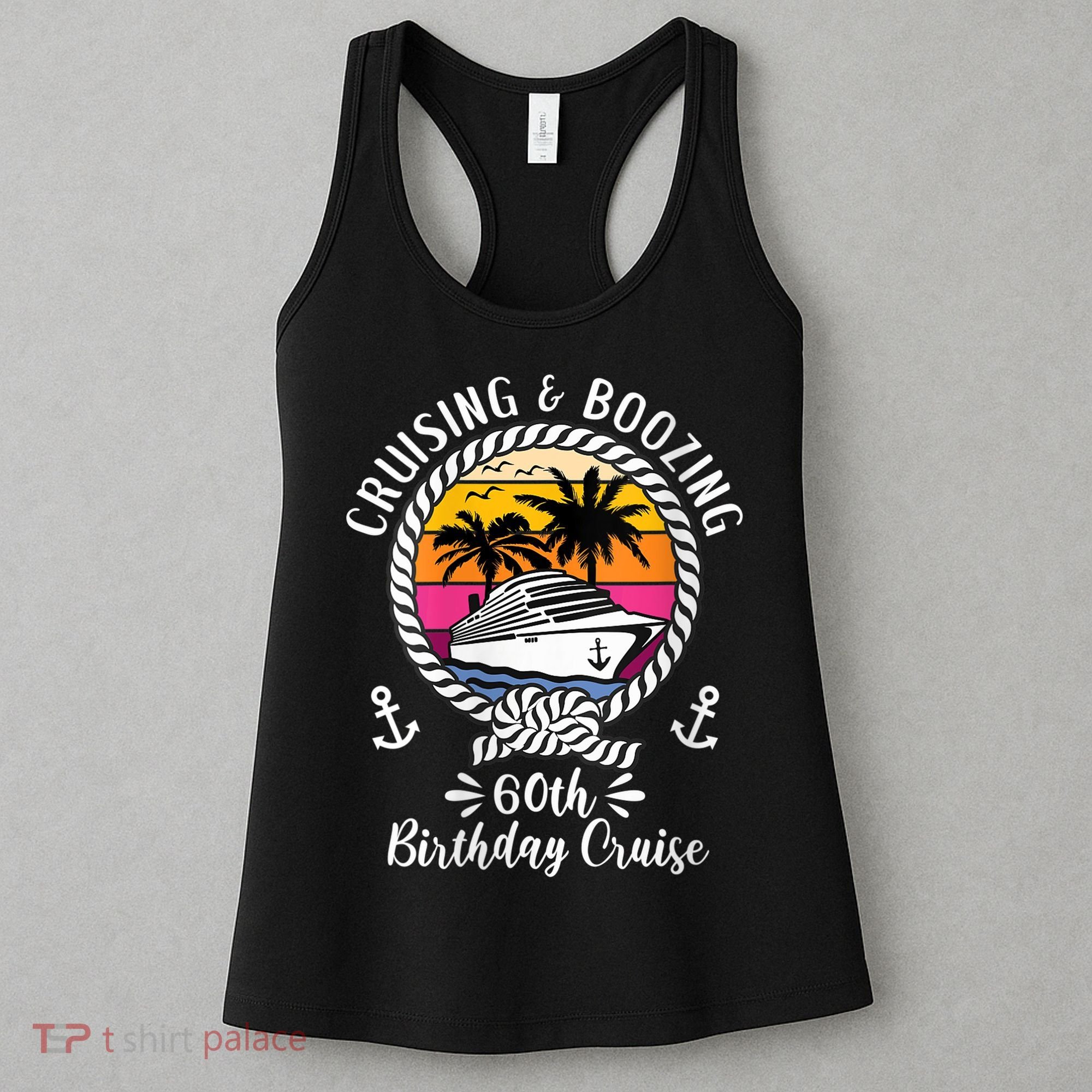 WoM.e.ns Funny Cruise Ship Cruising and Boozing 60th Birthday Cruise V-Neck Women's Tank Top