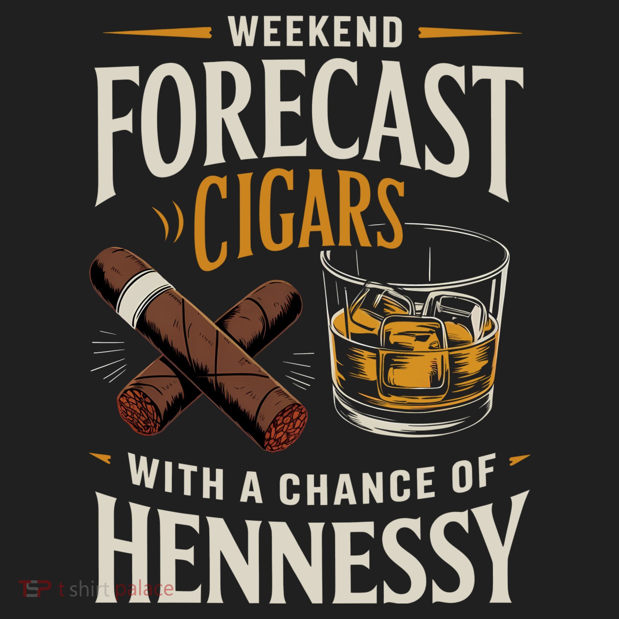 Weekend Forecast Cigars And Hennessy Cigar Life Hat