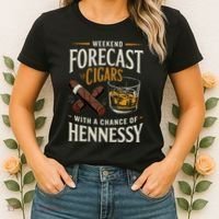 Weekend Forecast Cigars And Hennessy Cigar Life Women's T-Shirt thumb 2