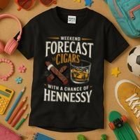 Weekend Forecast Cigars And Hennessy Cigar Life Kids T-Shirt thumb 3