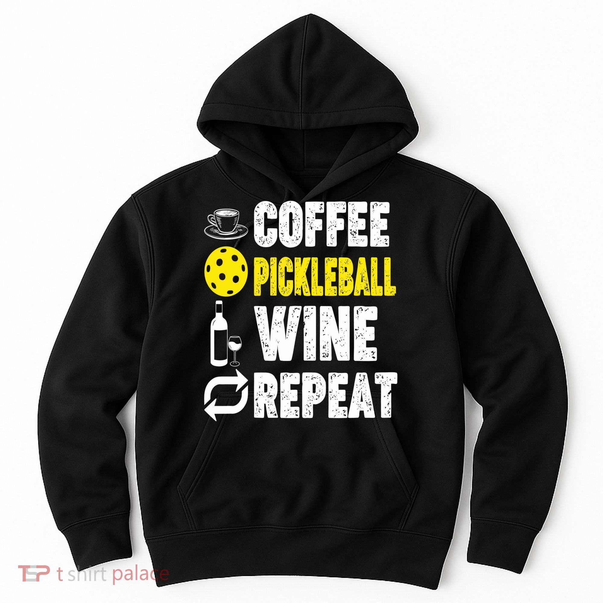  Funny Coffee Pickleball Wine Repeat Gift Hoodie