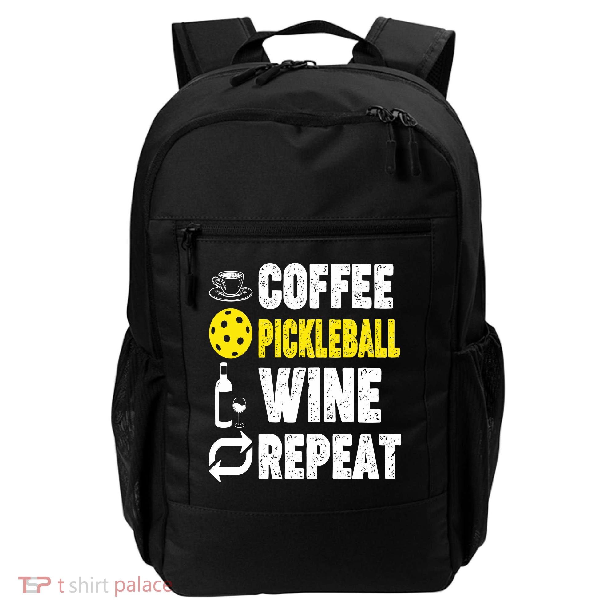  Funny Coffee Pickleball Wine Repeat Gift Backpack