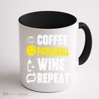  Funny Coffee Pickleball Wine Repeat Gift Coffee Mug thumb 1