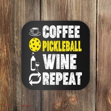  Funny Coffee Pickleball Wine Repeat Gift Coaster