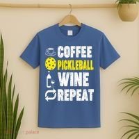  Funny Coffee Pickleball Wine Repeat Gift T-Shirt thumb 2