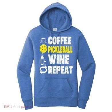  Funny Coffee Pickleball Wine Repeat Gift Women's Hoodie