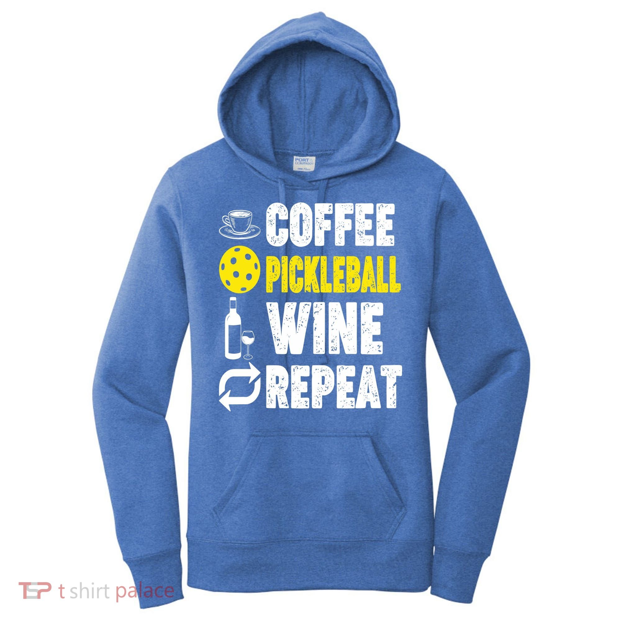  Funny Coffee Pickleball Wine Repeat Gift Women's Hoodie