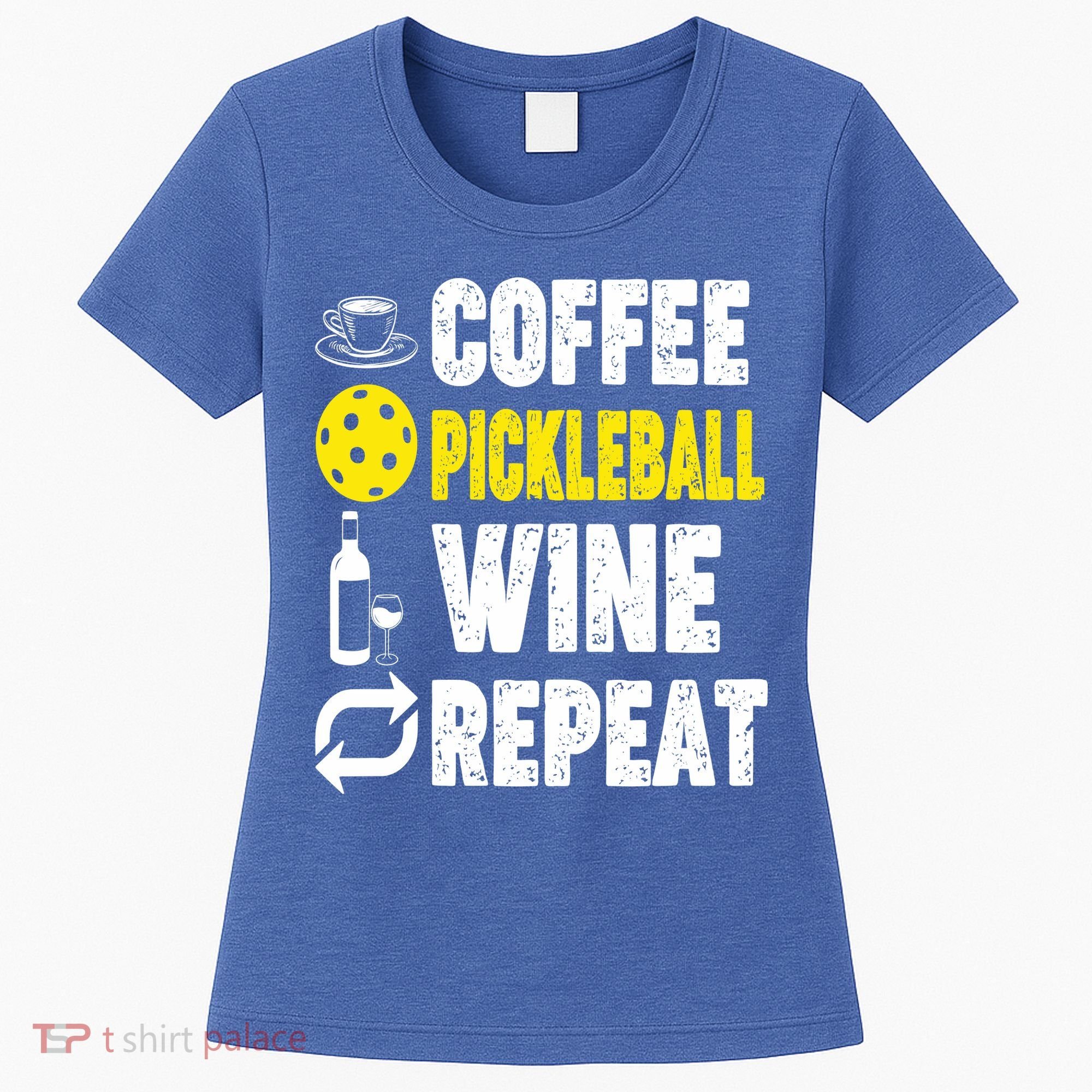  Funny Coffee Pickleball Wine Repeat Gift Women's T-Shirt