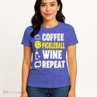  Funny Coffee Pickleball Wine Repeat Gift Women's T-Shirt thumb 4