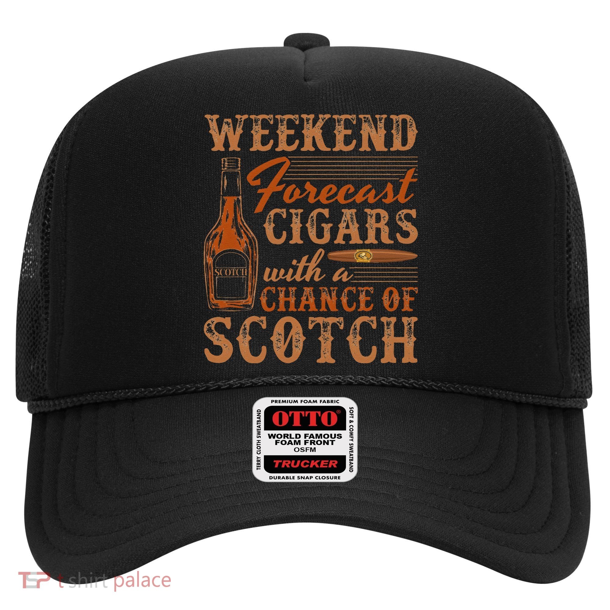 Weekend Forecast Cigars With Chance Of Scotch Dad Father Hat