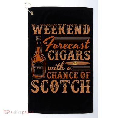 Weekend Forecast Cigars With Chance Of Scotch Dad Father Golf Towel
